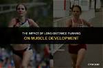 Does Long Distance Running Destroy Muscle?