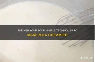 Does Milk Make Soup Thicker?