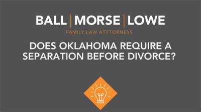 Does Oklahoma Require Separation Before Divorce?