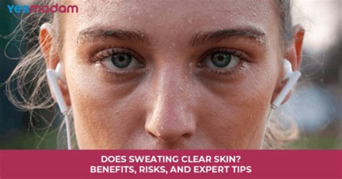 Does Sweating Clear Skin?