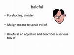 Does the Word Baleful Mean?