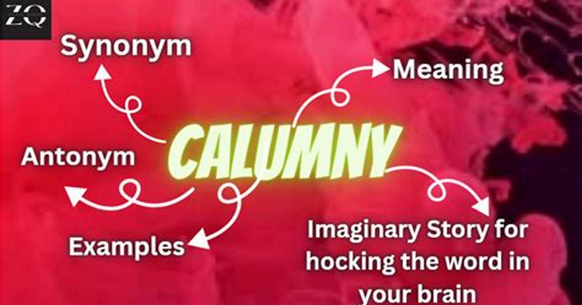 Does the Word Calumny Mean?