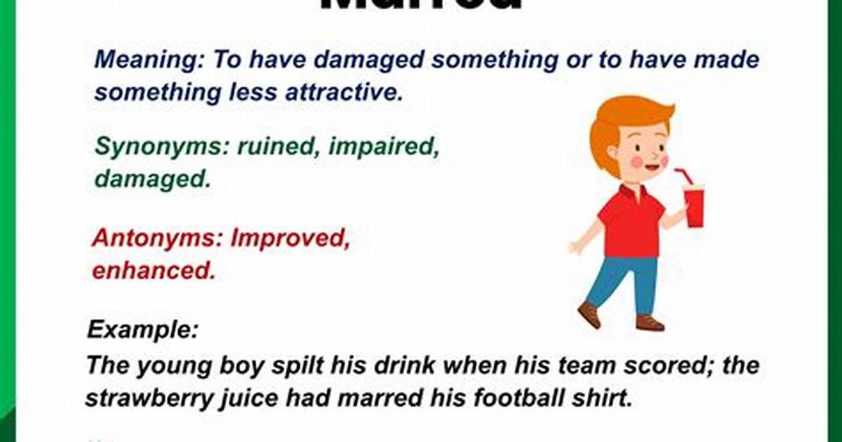 Does the Word Marred Mean?