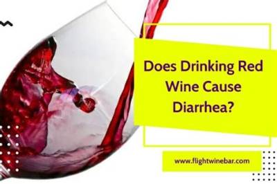 Does Wine Cause Diarrhea?