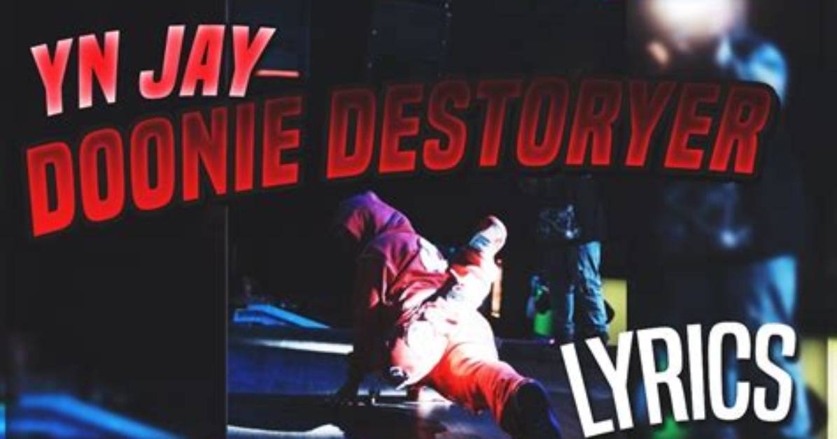 Doonie Destroyer Lyrics: a Deep Dive into the Viral Song