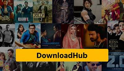 Downloadhub4U Movies Hollywood: the Ultimate Guide to Downloading Your Favorite Films