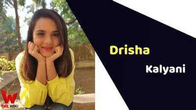Drisha Kalyani Height, Weight, Net Worth, Age, Birthday, Wikipedia, Who, Instagram, Biography