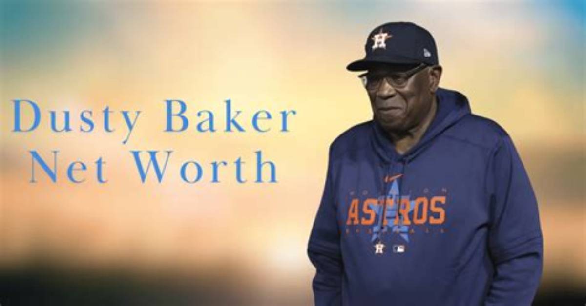 Dusty Baker Net