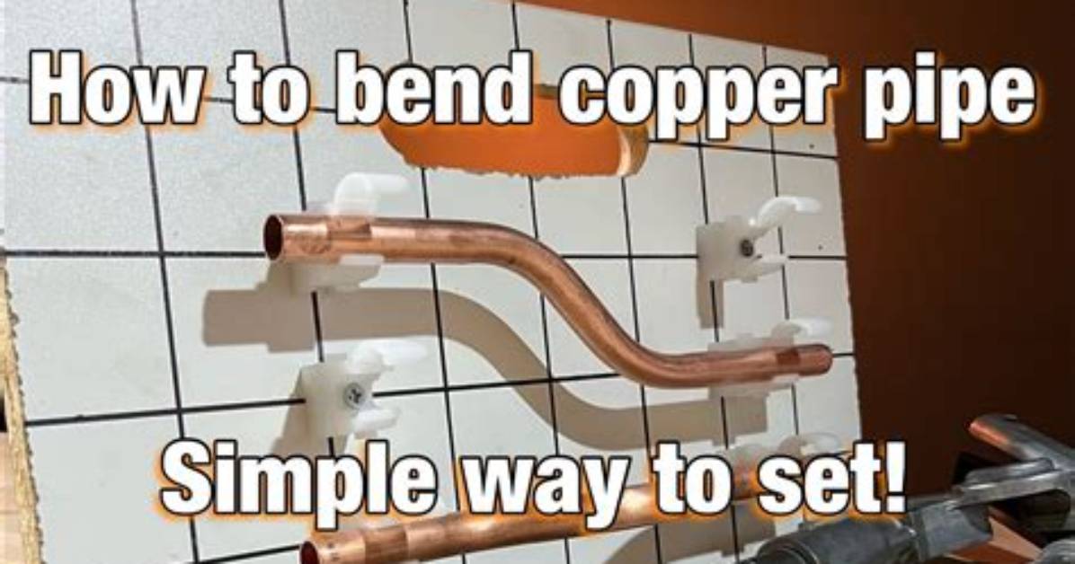 Easy Way to Bend Copper