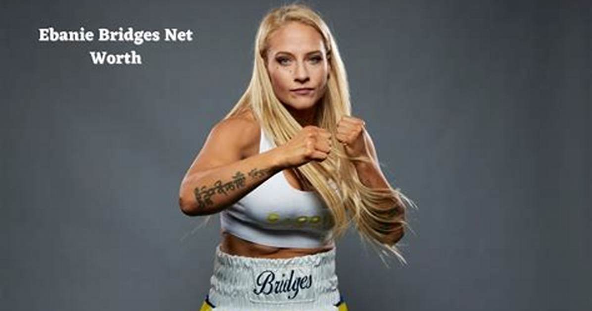 Ebanie Bridges Net