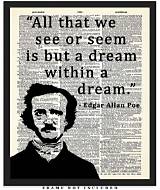 Edgar Allan Poe: 'All That We See or Seem Is but a Dream Within a Dream.'
