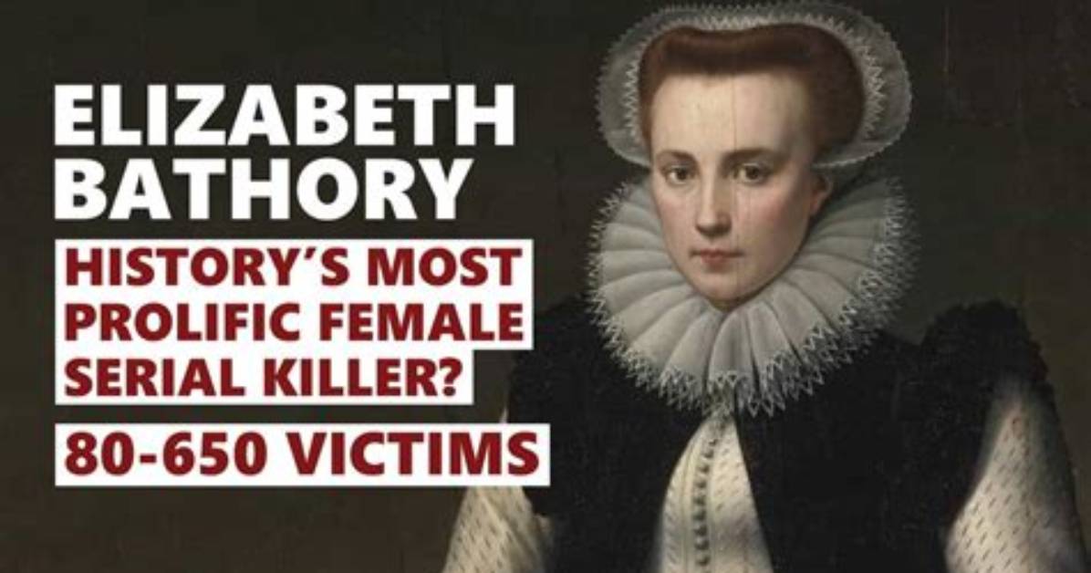 Elizabeth Bathory Biography Children and Other Facts You Need To