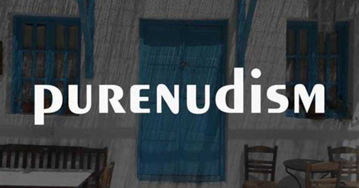Embracing Freedom: the Essence of Purenudism