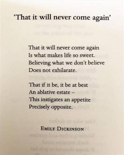 Emily Dickinson: 'That It Will Never Come Again Is What Makes Life Sweet.'