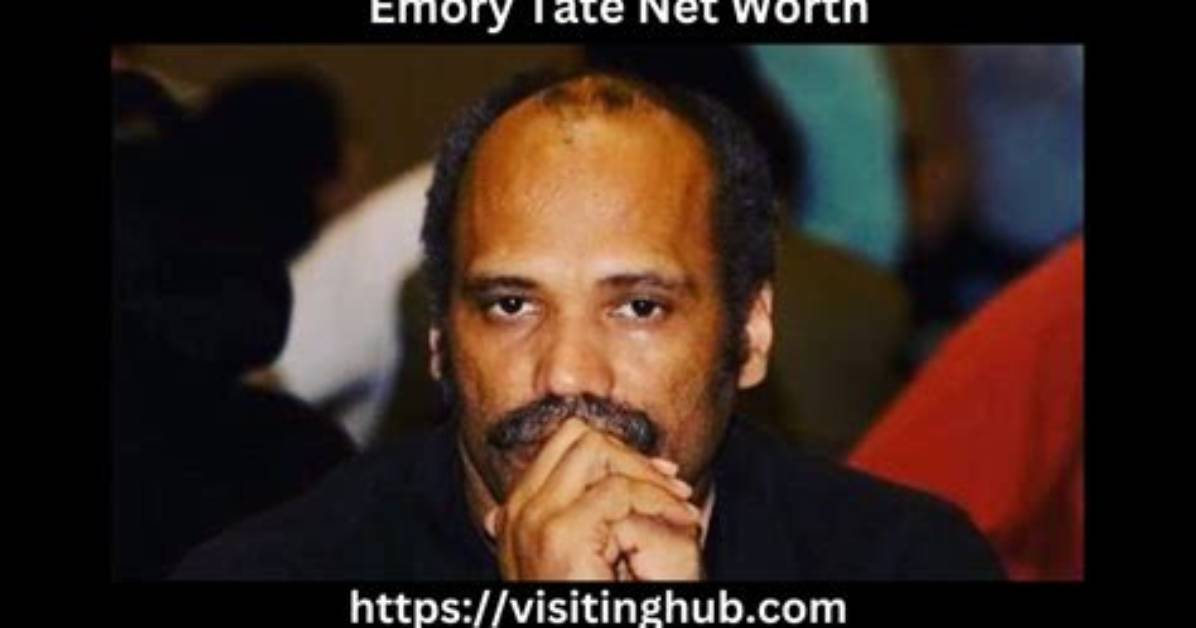 Emory Tate Net Worth, Age, Height, Bio in 2022