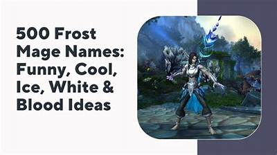 Enchanting Ice Mage Names: a Comprehensive Guide