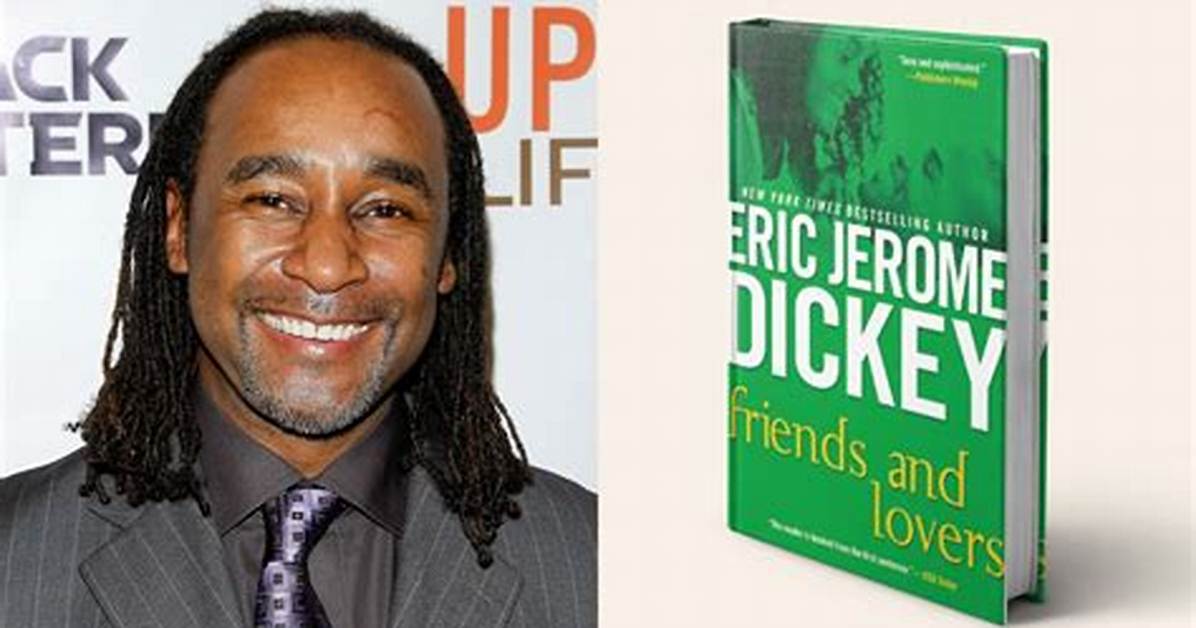 Eric Jerome Dickey Net Worth Income Salary