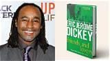Eric Jerome Dickey Net Worth, Income, Salary, Earnings, Biography