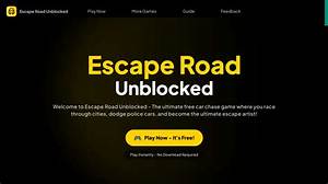 Escape Road Unblocked: Your Ultimate Guide to the Most Thrilling Online Game