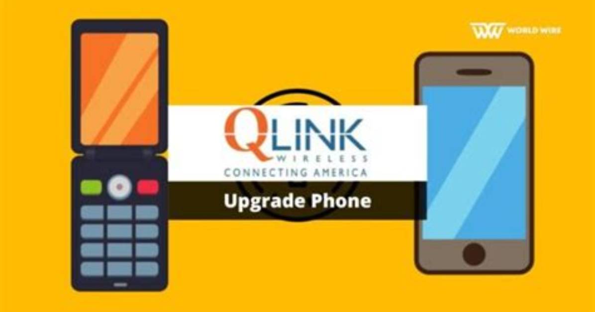 Everything You Need to Know About Qlink Wireless Phones and How They Can Benefit You