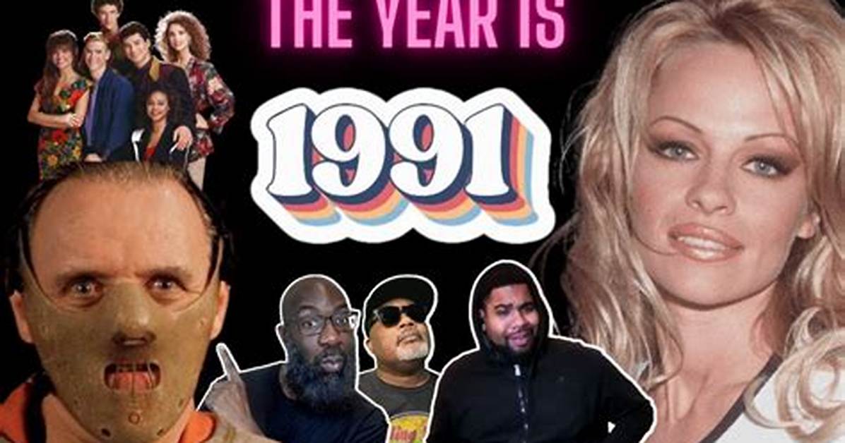 Exploring the 1991 Year of Transformation: a Deep Dive into Its Impact and Legacy