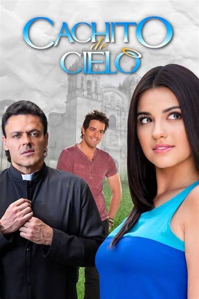 Exploring the Cast of Cachito De Cielo: a Dive into Characters and Performances
