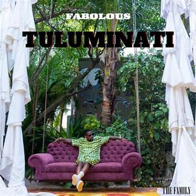 Exploring the Depths of "Tuluminati Fabolous Lyrics": a Complete Breakdown