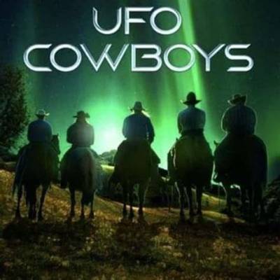 Exploring the Fascinating World of Ufo Cowboys