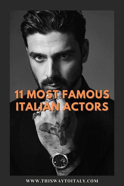 Exploring the Talents of Italian Male Actors: a Journey Through Cinema