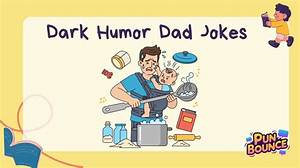 Exploring the World of Dark Humor Dad Jokes: a Comedic Journey