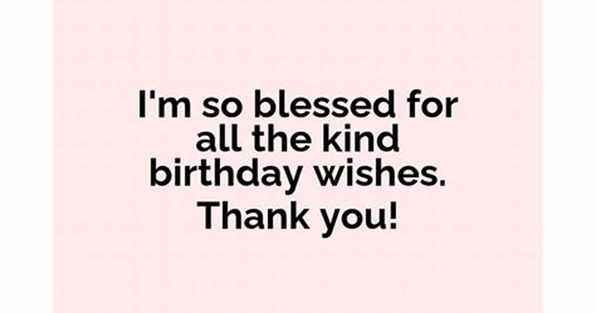 Express Gratitude on Birthdays a Collection of Heartfelt