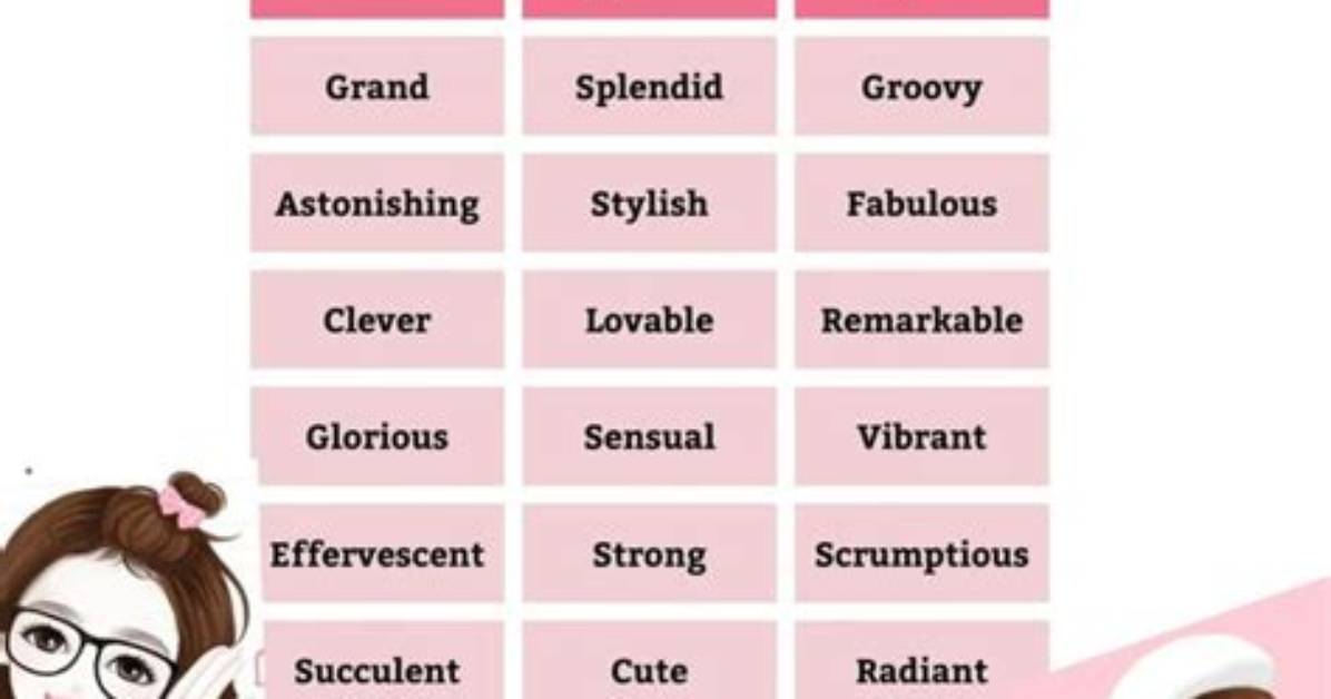 Extraordinary Adjectives Captivatingly Describing Unstoppable Women