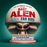 Fan Bus Alien: the Ultimate Guide to Exploring the Phenomenon
