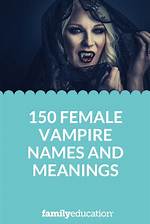 Female Vampire Names and Meanings