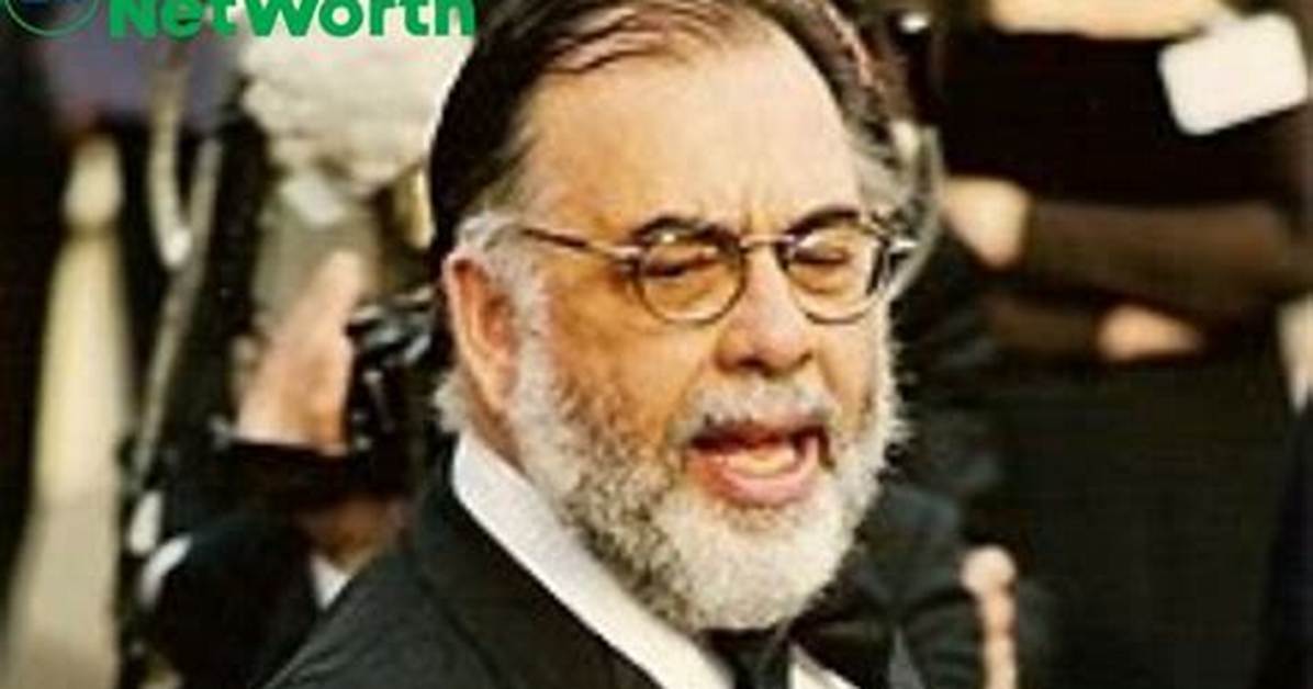 Francis Ford Coppola Net Worth Salary Source of Income Biography Age Parents Wife Children