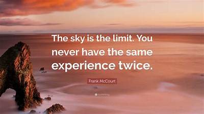 Frank Mccourt: 'The Sky Is the Limit. You Never Have the Same Experience Twice.'