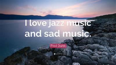 Fred Durst: 'I Love Jazz Music and Sad Music. I'm a Sentimental Guy. I'm a Romantic Guy.'