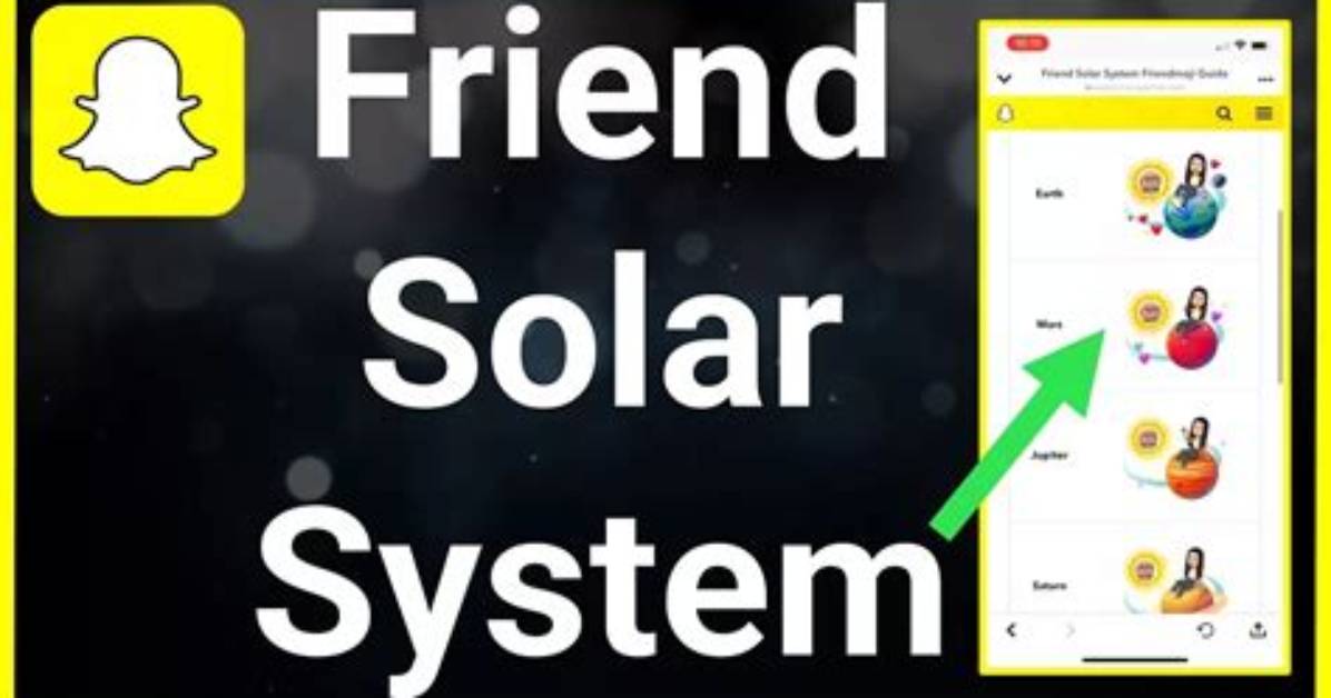 Friend Solar System Snapchat Guide