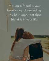 Friendship: Missing a Friend and Cherishing the Bond