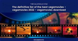 From 2022 Vegamovies: Your Ultimate Guide to Streaming Movies Online
