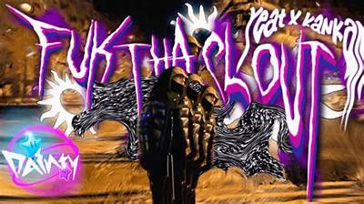 Fuk Tha Clout by Kankan & Yeat from Usa