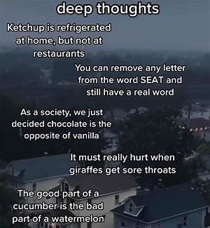 Funny Deep Thoughts That Will Make You Laugh and Reflect