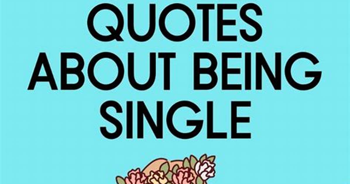Funny Single Quotes: a Collection to Brighten Your Day