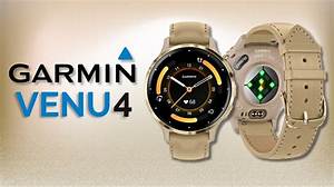 Garmin Venu 4 Release: the Ultimate Guide to the Latest Smartwatch