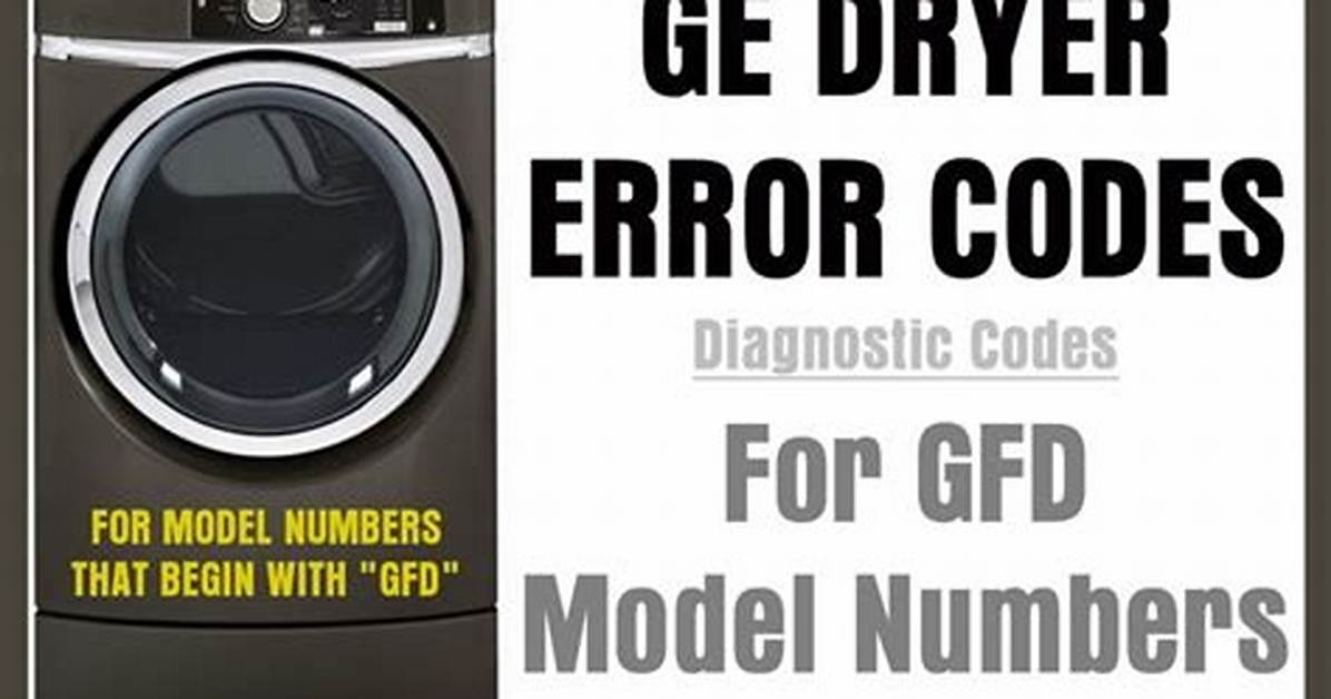 Ge Dryer Error Codes