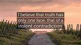 Georges Bataille: 'I Believe That Truth Has Only One Face: That of a Violent Contradiction.'