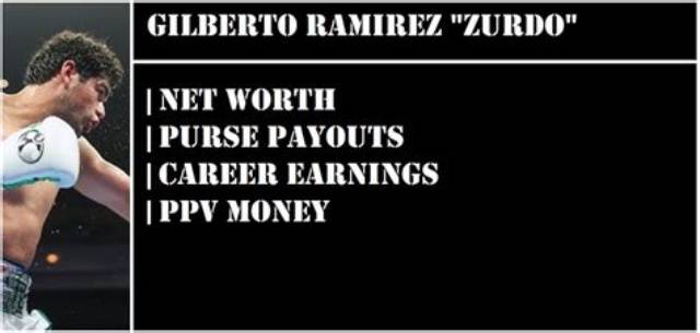Gilberto Ramirez Net Worth 2024