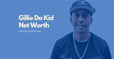 Gillie Net Worth – How Much Is Gillie Da Kid Worth?