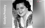 Gladys Presley, Mother of Music Icon, Passes Away