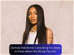 Glorilla Full Name: the Rising Star of the Music Industry